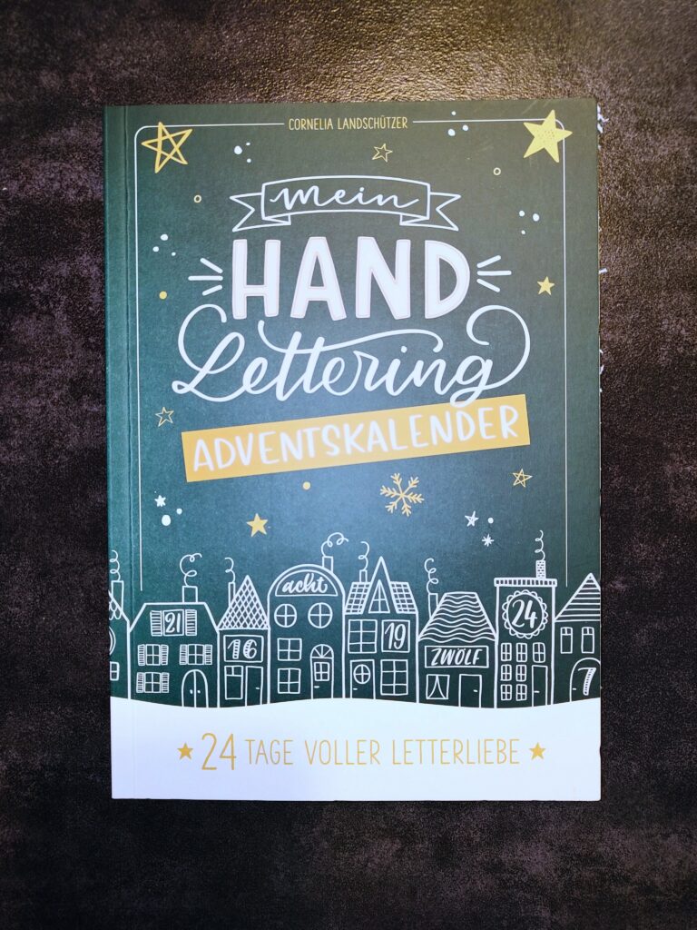 Mein HAND Lettering Adventskalender - Cornelia Landschützer